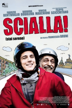 watch Scialla! (Stai sereno) Movie online free in hd on Red Stitch