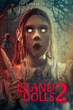 watch Island of the Dolls 2 Movie online free in hd on Red Stitch