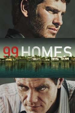 watch 99 Homes Movie online free in hd on Red Stitch