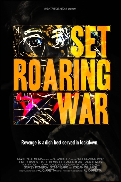 watch Set Roaring War Movie online free in hd on Red Stitch