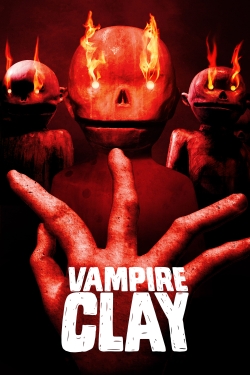 watch Vampire Clay Movie online free in hd on Red Stitch