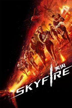 watch Skyfire Movie online free in hd on Red Stitch