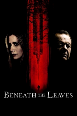 watch Beneath The Leaves Movie online free in hd on Red Stitch