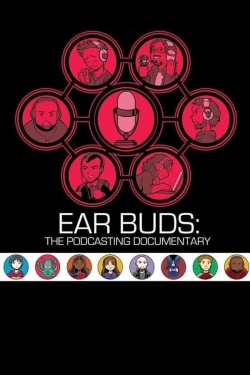 watch Ear Buds: The Podcasting Documentary Movie online free in hd on Red Stitch