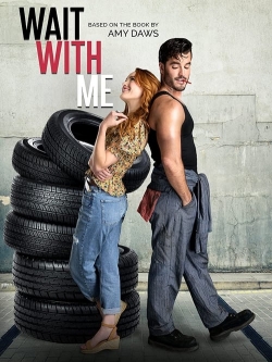 watch Wait With Me Movie online free in hd on Red Stitch