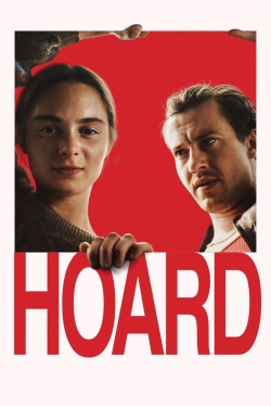 watch Hoard Movie online free in hd on Red Stitch