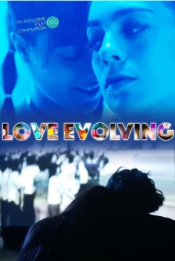 watch Love Evolving Movie online free in hd on Red Stitch