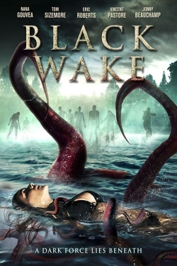 watch Black Wake Movie online free in hd on Red Stitch