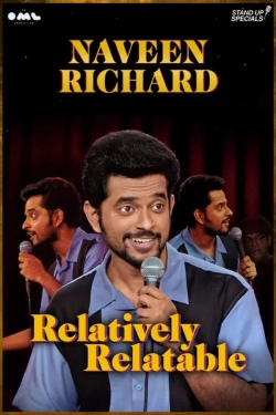 watch Naveen Richard: Relatively Relatable Movie online free in hd on Red Stitch