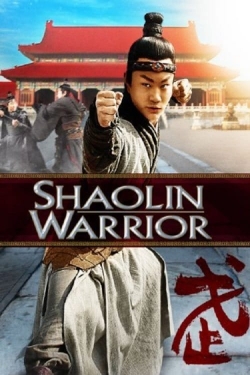 watch Shaolin Warrior Movie online free in hd on Red Stitch