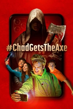 watch #ChadGetsTheAxe Movie online free in hd on Red Stitch