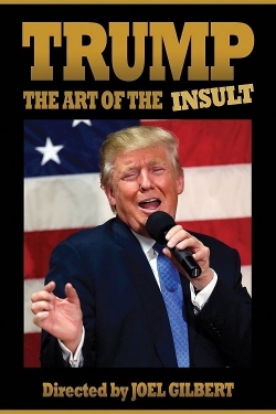 watch Trump: The Art of the Insult Movie online free in hd on Red Stitch