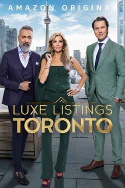 watch Luxe Listings Toronto Movie online free in hd on Red Stitch