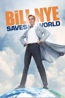 watch Bill Nye Saves the World Movie online free in hd on Red Stitch