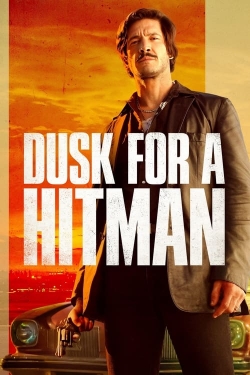 watch Dusk for a Hitman Movie online free in hd on Red Stitch