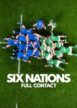 watch Six Nations: Full Contact Movie online free in hd on Red Stitch