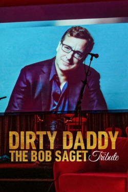 watch Dirty Daddy: The Bob Saget Tribute Movie online free in hd on Red Stitch