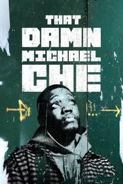 watch That Damn Michael Che Movie online free in hd on Red Stitch