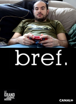 watch Bref Movie online free in hd on Red Stitch