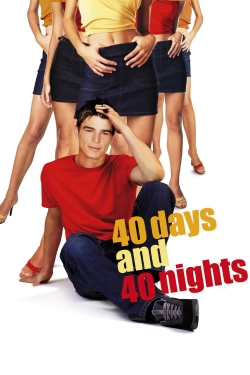 watch 40 Days and 40 Nights Movie online free in hd on Red Stitch