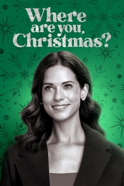 watch Where Are You, Christmas? Movie online free in hd on Red Stitch