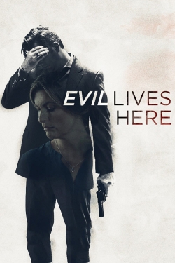 watch Evil Lives Here Movie online free in hd on Red Stitch