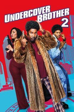 watch Undercover Brother 2 Movie online free in hd on Red Stitch