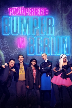 watch Pitch Perfect: Bumper in Berlin Movie online free in hd on Red Stitch