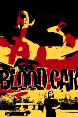 watch Blood Car Movie online free in hd on Red Stitch