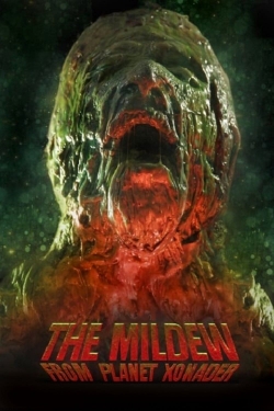 watch The Mildew from Planet Xonader Movie online free in hd on Red Stitch