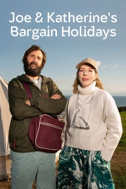 watch Joe & Katherine's Bargain Holidays Movie online free in hd on Red Stitch