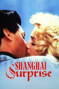 watch Shanghai Surprise Movie online free in hd on Red Stitch