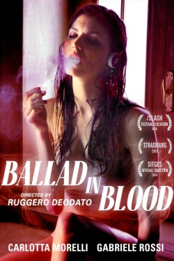 watch Ballad in Blood Movie online free in hd on Red Stitch