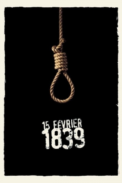 watch 15 Février 1839 Movie online free in hd on Red Stitch