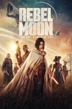 watch Rebel Moon - Part One: A Child of Fire Movie online free in hd on Red Stitch