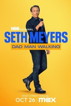 watch Seth Meyers: Dad Man Walking Movie online free in hd on Red Stitch