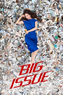 watch Big Issue Movie online free in hd on Red Stitch