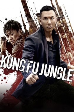 watch Kung Fu Jungle Movie online free in hd on Red Stitch