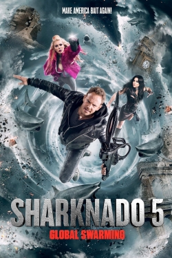 watch Sharknado 5: Global Swarming Movie online free in hd on Red Stitch