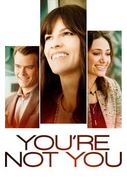 watch You're Not You Movie online free in hd on Red Stitch