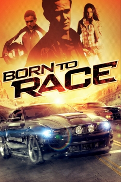 watch Born to Race Movie online free in hd on Red Stitch