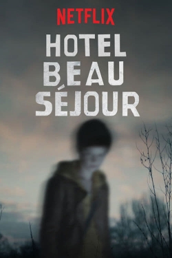 watch Hotel Beau Séjour Movie online free in hd on Red Stitch