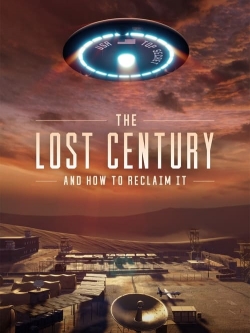 watch The Lost Century: And How to Reclaim It Movie online free in hd on Red Stitch