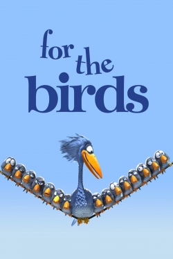 watch For the Birds Movie online free in hd on Red Stitch