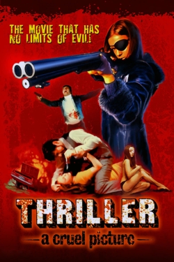 watch Thriller: A Cruel Picture Movie online free in hd on Red Stitch