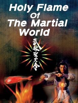 watch Holy Flame of the Martial World Movie online free in hd on Red Stitch