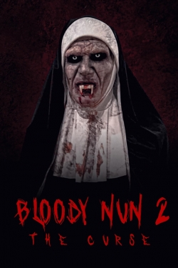 watch Bloody Nun 2: The Curse Movie online free in hd on Red Stitch