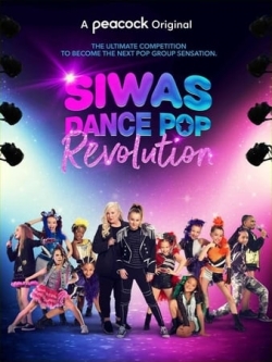 watch Siwas Dance Pop Revolution Movie online free in hd on Red Stitch