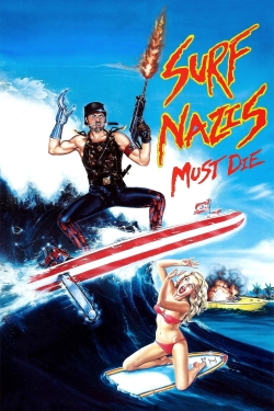 watch Surf Nazis Must Die Movie online free in hd on Red Stitch